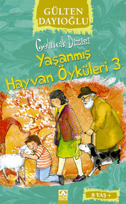 Yaşanmış Hayvan Öyküleri 3 - Gelincik Dizisi | Altın Kitaplar
