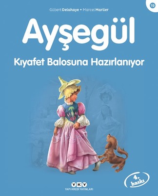 Ayşegül 19 - Kıyafet Balosuna Hazırlanıyor | Yapı Kredi Yayınları