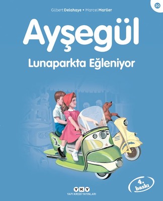 Ayşegül 20 - Lunaparkta Eğleniyor | Yapı Kredi Yayınları