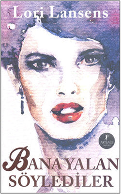 Bana Yalan Söylediler | Artemis Yayınları