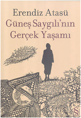 Güneş Saygılı'nın Gerçek Yaşamı | Everest Yayınları