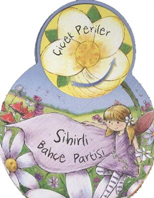 Çiçek Periler - Sihirli Bahçe Partisi | Final Kültür Sanat Yayınları