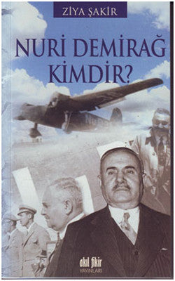 Nuri Demirağ Kimdir? | Akıl Fikir Yayınları