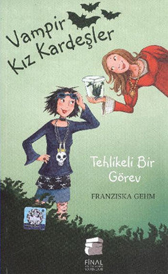 Vampir Kız Kardeşler: Tehlikeli Bir Görev | Final Kültür Sanat Yayınları