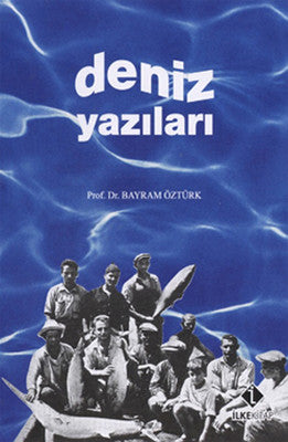 Deniz Yazıları | İlke Kitap (İnce Kapak)