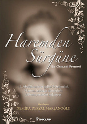 Haremden Sürgüne | İnkılap Yayınları