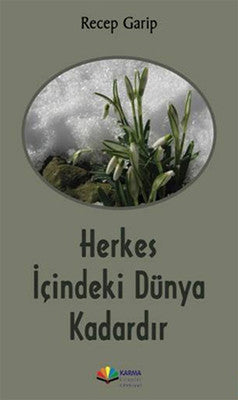 Herkes İçindeki Dünya Kadardır | Karma Kitaplar