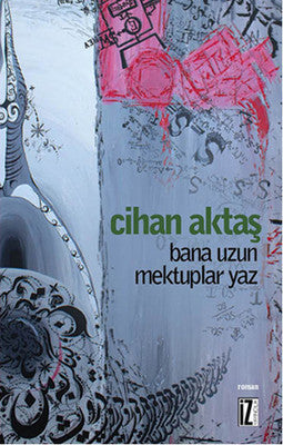 Bana Uzun Mektuplar Yaz | İz Yayıncılık