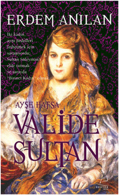 Valide Sultan | Destek Yayınları