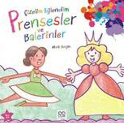 Çizelim Eğlenelim Prensesler ve Balerinler | 1001 Çiçek
