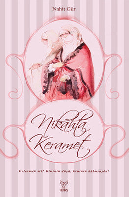 Nikahta Keramet | Feniks Kitap