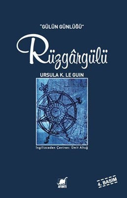 Rüzgargülü (Gülün Günlüğü) | Ayrıntı Yayınları