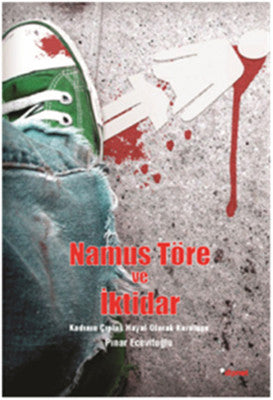 Namus Töre ve İktidar | Dipnot