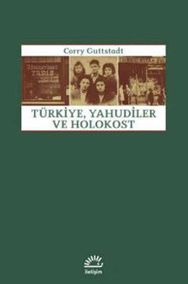 Türkiye Yahudiler ve Holokost | İletişim Yayınları