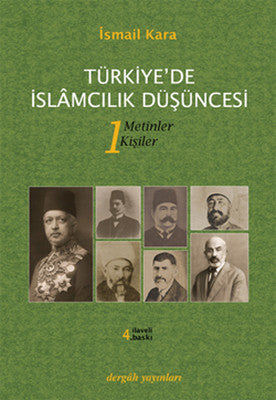 Türkiye'de İslamcılık Düşüncesi 1.Cilt | Dergah Yayınları
