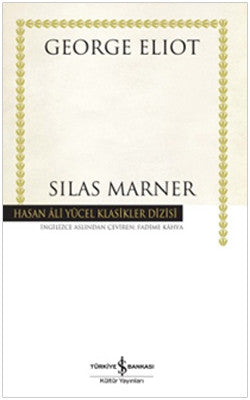 Silas Marner - Hasan Ali Yücel Klasikleri | İş Bankası Kültür Yayınları