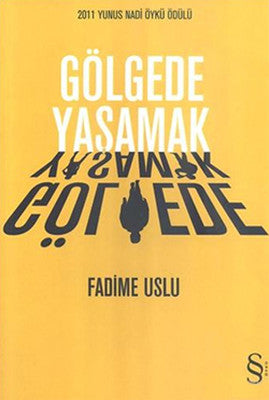 Gölgede Yaşamak | Everest Yayınları