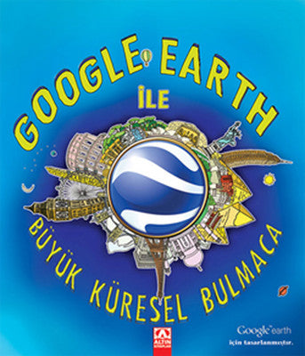 Google Earth İle Büyük Küresel Bulmaca | Altın Kitaplar