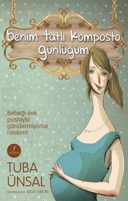 Benim Tatlı Komposto Günlüğüm | Artemis Yayınları