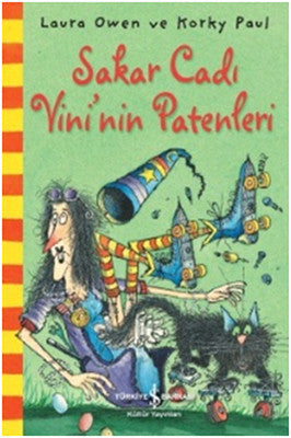 Sakar Cadı Vini'nin Patenleri | İş Bankası Kültür Yayınları - Çocuk - Okul Dönemi