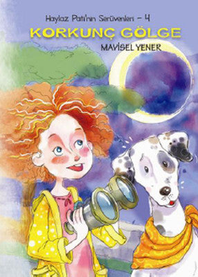 Haylaz Pati'nin Serüvnleri- 4 Korkunç Gölge | Tudem Yayınları