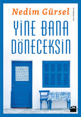 Yine Bana Döneceksin | Doğan Kitap