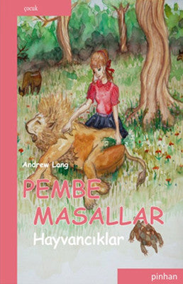 Pembe Masallar (Hayvancıklar) | Pinhan Yayıncılık