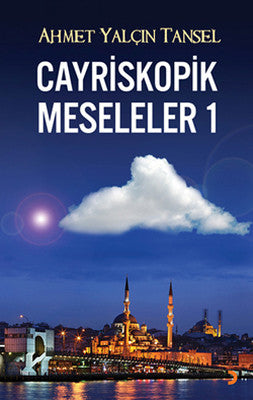 Cayriskopik Meseleler 1 | Cinius