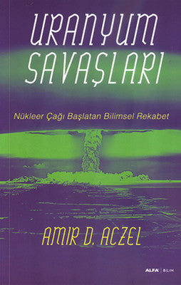 Uranyum Savaşları | Alfa Yayıncılık