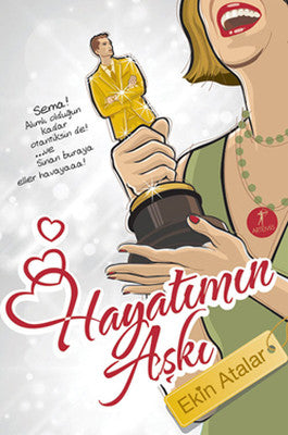 Hayatımın Aşkı | Artemis Yayınları