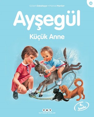 Ayşegül 36 - Küçük Anne | Yapı Kredi Yayınları