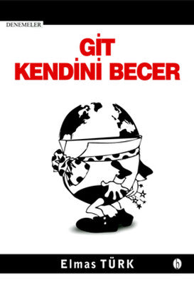 Git Kendini Becer | Babil Yayıncılık