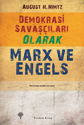Demokrasi Savaşçıları Olarak Marx ve Engels | Yordam Kitap