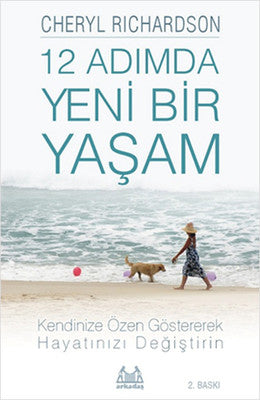 12 Adımda Yeni Bir Yaşam | Arkadaş Yayıncılık