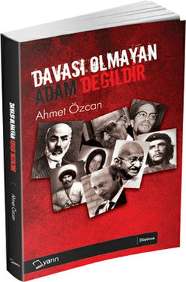 Davası Olmayan Adam Değildir | Yarın Yayınları