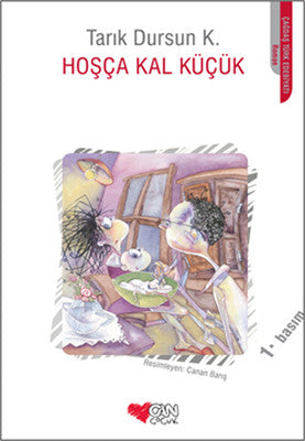 Hoşça Kal Küçük | Can Çocuk Yayınları