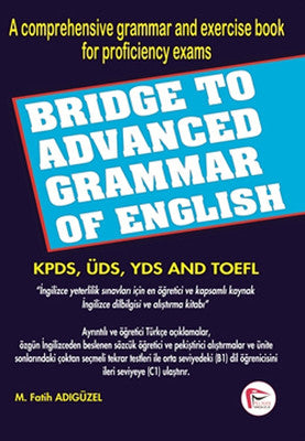Bridge To Advanced Grammar Of English | Pelikan Yayınları