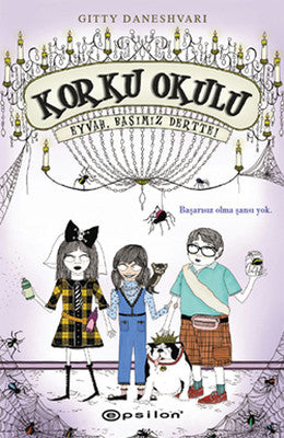 Korku Okulu 2: Eyvah Başımız Dertte! | Epsilon Yayınevi