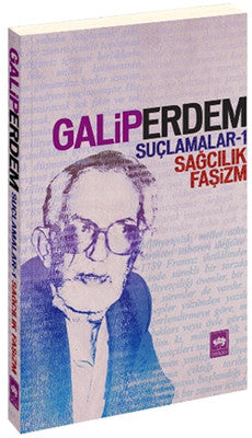 Suçlamalar 1 - Sağcılık Faşizm | Ötüken Neşriyat