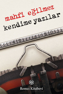 Kendime Yazılar | Remzi Kitabevi