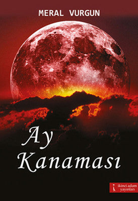 Ay Kanaması | İkinci Adam Yayınları
