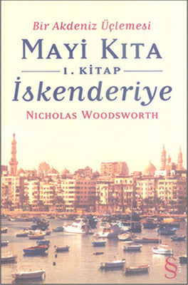 Bir Akdeniz Üçlemesi 1. Kitap İskenderiye | Everest Yayınları