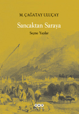 Sancaktan Saraya | Yapı Kredi Yayınları