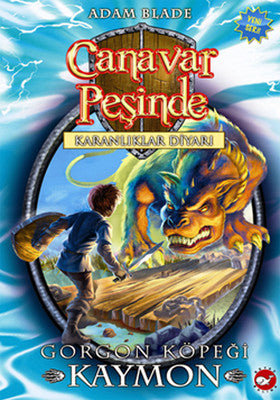 Canavar Peşinde 16 - Gorgon Köpeği Kaymon | Beyaz Balina Yayınları