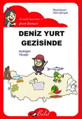 Deniz Yurt Gezisinde | Bulut Yayınları