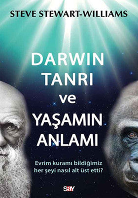 Darwin Tanrı ve Yaşamın Anlamı | Say Yayınları