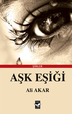 Aşk Eşiği | Arı Sanat Yayınevi