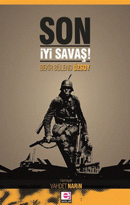 Son İyi Savaş | E Yayınları