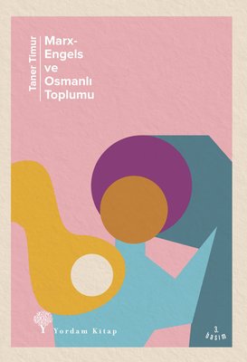 Marx-Engels ve Osmalı Toplumu | Yordam Kitap