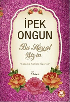 Bu Hayat Sizin | Artemis Yayınları